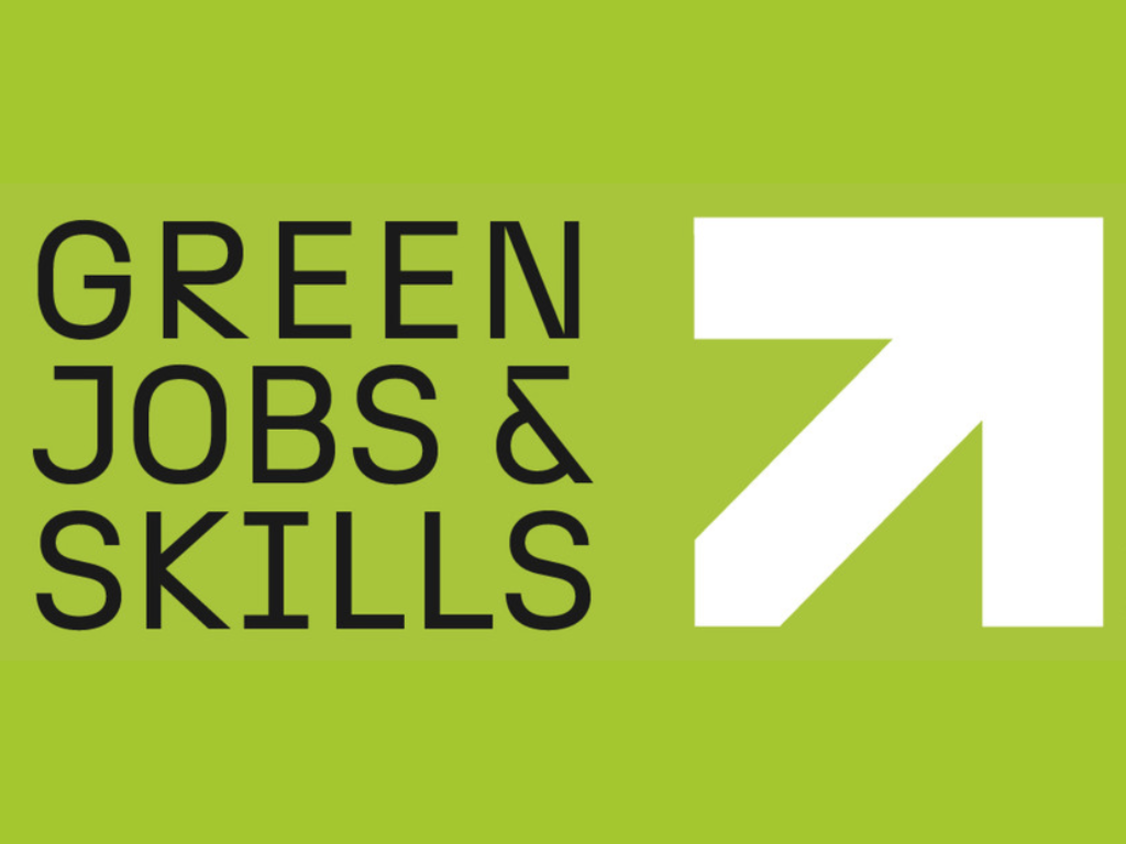 Scritta 'Green Jobs & Skills' e grande freccia bianca direzionata verso l’alto a destra su sfondo verde chiaro.﻿